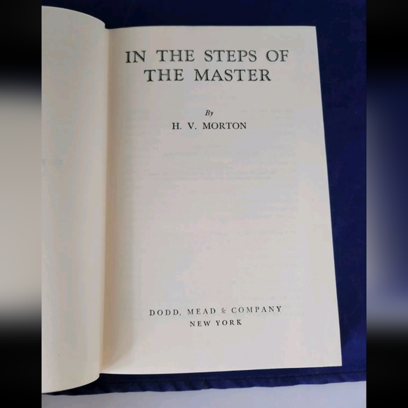 Vintage In The Steps Of The Master, H.V. Morton, 1934 Hardcover Book - Picture 4 of 9